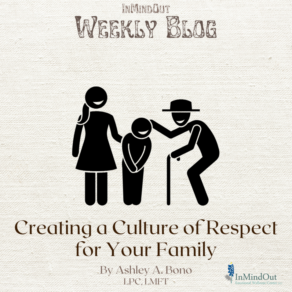 Creating a Culture of Respect for Your Family